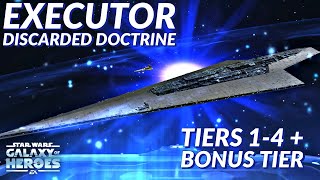 Discarded Doctrine  Unlocking The Executor  Tiers 14  Bonus Tier Guide  SWGoH [upl. by Dubois]