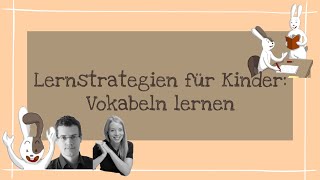 Lernstrategien für Kinder Vokabeln lernen [upl. by Lorianna86]