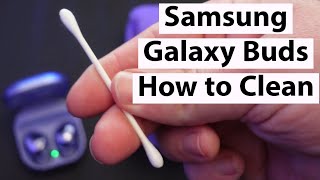 How to Clean Samsung Galaxy Buds [upl. by Joshua]