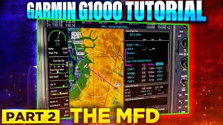 Garmin G1000 MFD Tutorial 2024  Part 2 [upl. by Beitnes363]