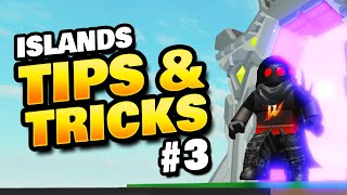 Tips and Tricks Part 3  Roblox Islands Guide [upl. by Romulus805]