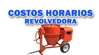 Sesión 12 costos Horarios  Revolvedora Análisis ejemplo [upl. by Yliak]