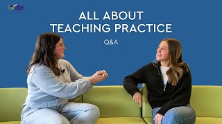 Everything You Need To Know About Teaching Practice [upl. by Lonergan]