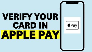 How To Verify Card for Apple Pay Without Calling 2025 [upl. by Brunhild]