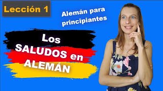 👋 Los SALUDOS en ALEMÁN 🇩🇪  🇩🇪 ALEMÁN PARA PRINCIPIANTES curso de alemán  Lección 1 [upl. by Aiek]