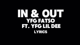 In amp Out  YFG FATSO ft YFG LIL DEE [upl. by Bael]