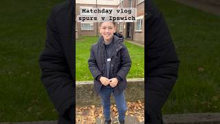 Spurs v Ipswich town matchday vlog 101124 spurs premierleague spursy ipswich [upl. by Eivod]