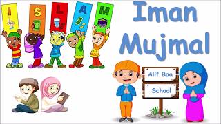 Teach Children Easily Iman Mujmal Belief in Brief [upl. by Kingston]