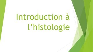 Histologie  Introduction à lhistologie [upl. by Dhruv]