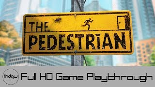 The Pedestrian  Full Game Playthrough No Commentary [upl. by Mapel]