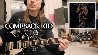 Comeback Kid  Wake the Dead  Guitar Cover [upl. by Alene]