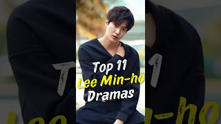 Top 11 Lee Minho Dramas You Need to Watchjoindramaleeminho short koreandrama dramalist kdrama [upl. by Biernat]