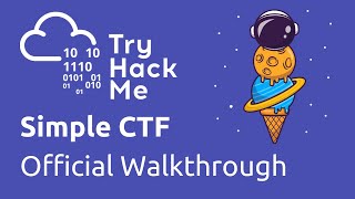 TryHackMe Simple CTF Official Walkthrough [upl. by Claribel]