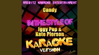 Candy In the Style of Iggy Pop amp Kate Pierson Karaoke Version [upl. by Calendre485]