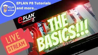 EPLAN P8 THE BASICS Livestream [upl. by Seroka]