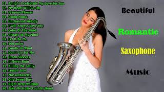 The Very Best Of Beautiful Romantic Saxophone Love Songs  Best Saxophone instrumental love songs [upl. by Mackie500]