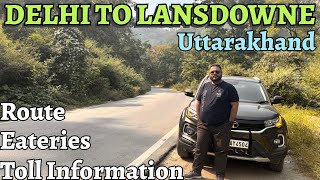 Delhi to Lansdowne Road tripDelhi to Lansdowne by roadDelhi to Lansdowne by CarRoute Information [upl. by Oeniri]