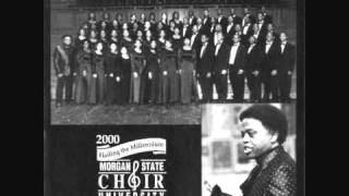 quotGlory Glory Hallelujahquot Morgan State University Choir [upl. by Horner]