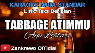 Karaoke Lagu Bugis  TABBAGE ATIMMU  Ayu Lestari Nada StandarOriginal [upl. by Valerle]