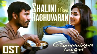 Velai Illa Pattadhaari OST  Shalini Likes Raghuvaran  Dhanush  Anirudh  Wunderbar Films [upl. by Bram799]