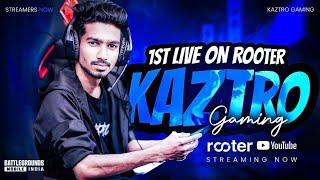 Watch Kaztro Live on Rooter [upl. by Michelina]