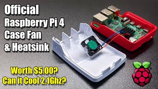 Official Raspberry Pi 4 Case Fan and Heatsink Review Is It Worth 500 [upl. by Edgardo]