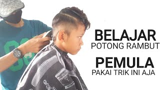 CARA MUDAH POTONG RAMBUT PRIA PEMULA  BARBER TUTORIAL [upl. by Duma511]