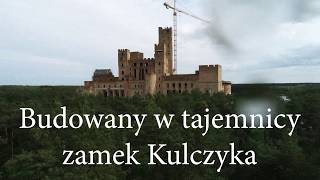 Sekretny zamek Kulczyka na terenie rezerwatu [upl. by Fabron]