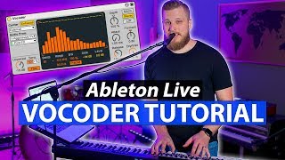 How to Use Ableton Live as a Vocoder Tutorial [upl. by Brindle]