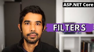 FILTERS In ASP NET Core  Getting Started With ASPNET Core Series [upl. by Manville380]