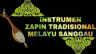 INSTRUMEN ZAPIN TRADISIONAL MELAYU SANGGAU [upl. by Iaj450]