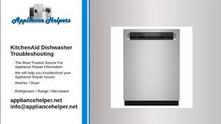 KitchenAid Dishwasher Troubleshooting [upl. by Vallo]