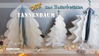 DIY Basteln  Tannenbaum Weihnachtsbaum aus Papier Butterbrottüten  Chistmastree paper [upl. by O'Conner]