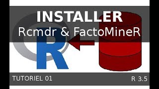 Tutoriel 01  Installation de Rcmdr et factomineR [upl. by Nylkcaj]