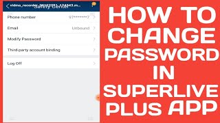 HOW TO CHANGE PASSWORD IN SUPERLIVE PLUS APP [upl. by Darahs]