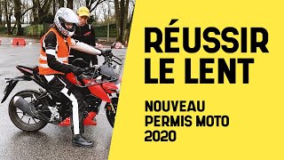 Réussir le lent  Nouveau permis moto 2020 [upl. by Atnes]