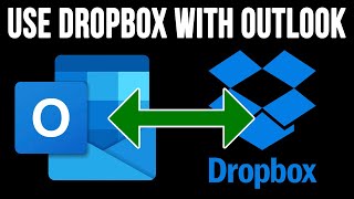 How to Use Your Dropbox Account with Outlook [upl. by Llorrac]