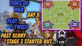 C12115 Tides of War  Day 6 Plot twist  Stage 3 started but [upl. by Arretal]