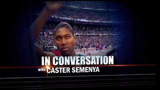 In Conversation with Caster Semenya [upl. by Olrak]