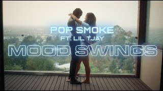 POP SMOKE  MOOD SWINGS ft Lil Tjay Official Video [upl. by Stacie]