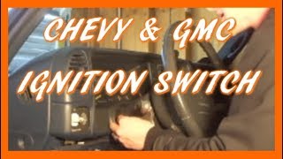 How to Replace Ignition Switch in 9598 Silverado Sierra amp SUV [upl. by Blanding]