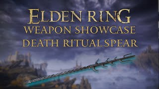 Elden Ring Weapon Showcase Death Ritual Spear [upl. by Demmy]