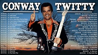 Conway Twitty Greatest Hits 2021  Top 20 Conway Twitty Songs Playlist  Conway Twitty Best Songs [upl. by Sherlock358]