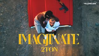 2TON  IMAGJINATE prod by Nego [upl. by Pickar]