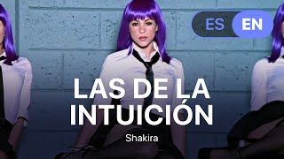 Shakira  Las de la Intuición Lyrics  Letra English amp Spanish [upl. by Ingar]