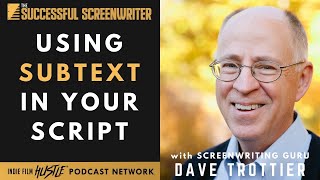 Dave Trottier on Using Subtext in your Script [upl. by Eldora]