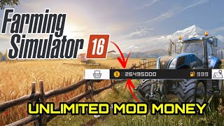 Farming Simulator 16 Unlimited Mod Money  fs 16 [upl. by Drofliw450]