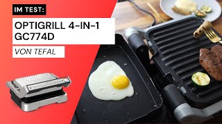 🔎 Kontaktgrill Test OptiGrill 4in1 GC774D von Tefal [upl. by Annaej]