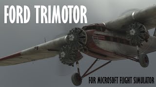 Ford Trimotor 5AT for Microsoft Flight Simulator Reveal [upl. by Madelon]