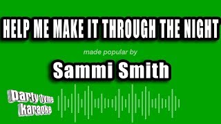 Sammi Smith  Help Me Make It Through The Night Karaoke Version [upl. by Abigael10]